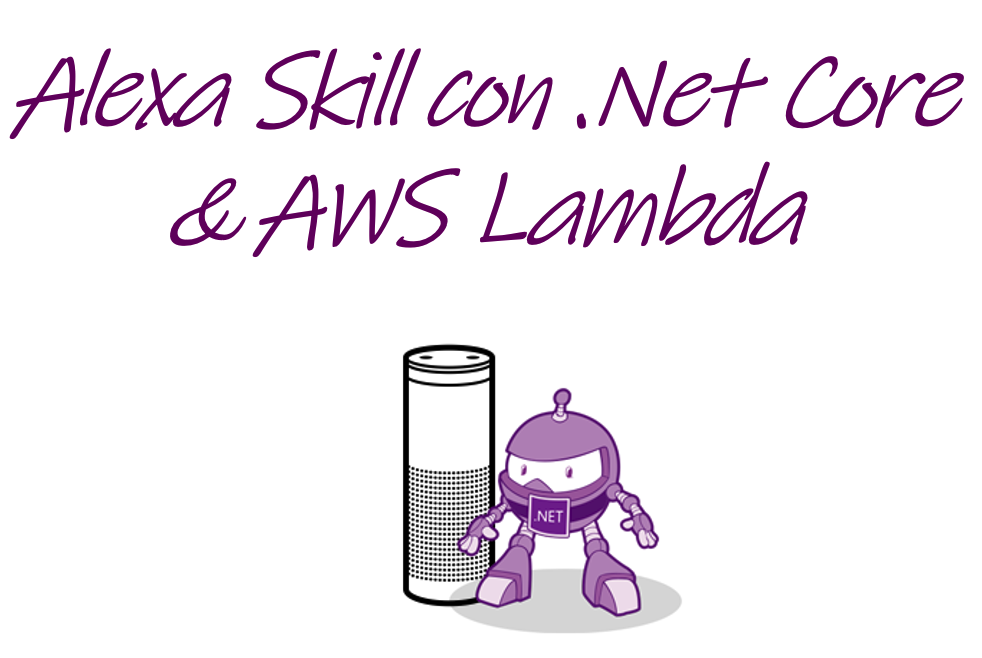 Alexa Skill con .Net Core & AWS Lambda